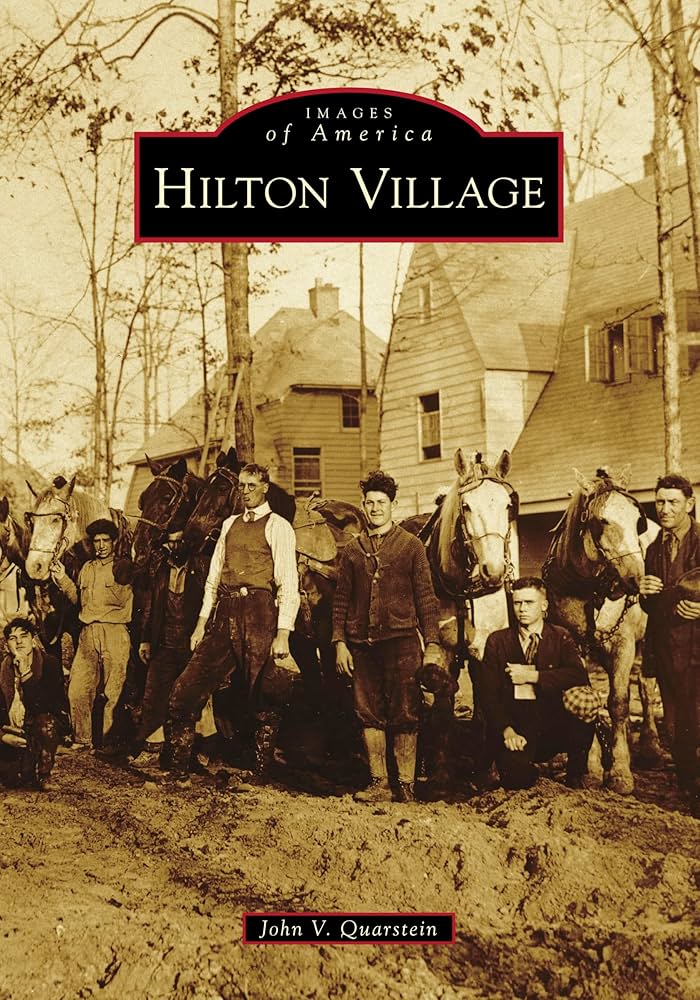 Hilton Village Images of America Book - John Quarstein