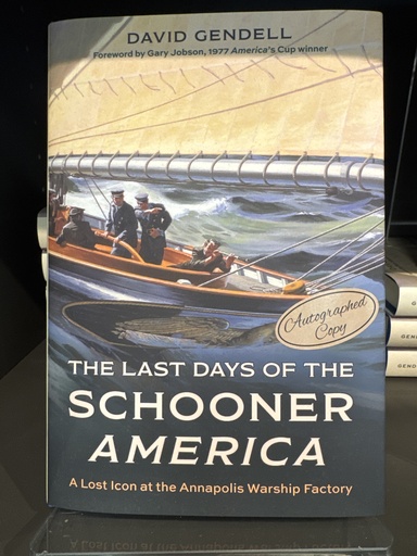 [978-1493084449] Last Days of the Schooner America Book - David Gendell