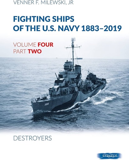 [978-8366549630] Fighting Ships of the U.S. Navy 1883-2019 Volume 4 Part 2 Book - Venner F. Milewski Jr