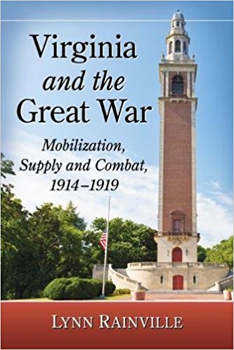 [978-1476671925] Virginia and the Great War Book - Lynn Rainville