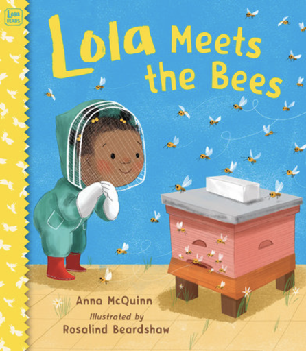 [9781623545949] Lola Meets the Bees Children's Book - Anna McQuinn